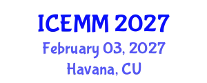 International Conference on Economy, Management and Marketing (ICEMM) February 03, 2027 - Havana, Cuba