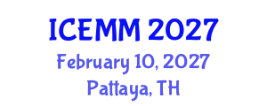 International Conference on Economy, Management and Marketing (ICEMM) February 10, 2027 - Pattaya, Thailand
