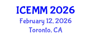 International Conference on Economy, Management and Marketing (ICEMM) February 12, 2026 - Toronto, Canada