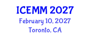 International Conference on Economy, Management and Marketing (ICEMM) February 10, 2027 - Toronto, Canada