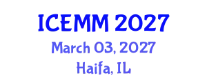 International Conference on Economy, Management and Marketing (ICEMM) March 03, 2027 - Haifa, Israel