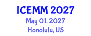International Conference on Economy, Management and Marketing (ICEMM) May 01, 2027 - Honolulu, United States