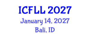 International Conference on Foreign Language and Linguistics (ICFLL) January 14, 2027 - Bali, Indonesia