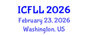 International Conference on Foreign Language and Linguistics (ICFLL) February 23, 2026 - Washington, United States