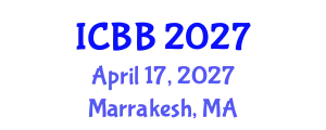 International Conference on Biosensors and Bioelectronics (ICBB) April 17, 2027 - Marrakesh, Morocco