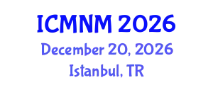 International Conference on Medical Nursing Management (ICMNM) December 20, 2026 - Istanbul, Turkey