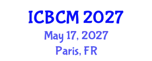 International Conference on Biomarkers and Clinical Medicine (ICBCM) May 17, 2027 - Paris, France