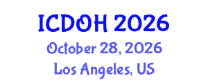 International Conference on Dental and Oral Health (ICDOH) October 28, 2026 - Los Angeles, United States