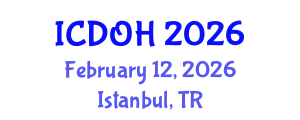 International Conference on Dental and Oral Health (ICDOH) February 12, 2026 - Istanbul, Turkey