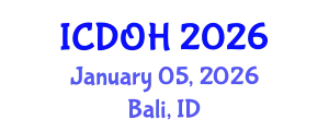 International Conference on Dental and Oral Health (ICDOH) January 05, 2026 - Bali, Indonesia