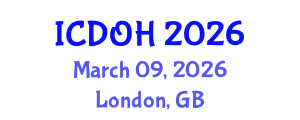 International Conference on Dental and Oral Health (ICDOH) March 09, 2026 - London, United Kingdom