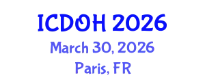 International Conference on Dental and Oral Health (ICDOH) March 30, 2026 - Paris, France