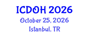International Conference on Dental and Oral Health (ICDOH) October 25, 2026 - Istanbul, Turkey
