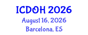 International Conference on Dental and Oral Health (ICDOH) August 16, 2026 - Barcelona, Spain