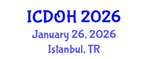 International Conference on Dental and Oral Health (ICDOH) January 26, 2026 - Istanbul, Turkey