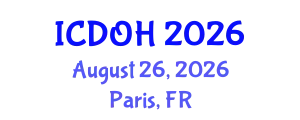 International Conference on Dental and Oral Health (ICDOH) August 26, 2026 - Paris, France