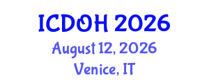 International Conference on Dental and Oral Health (ICDOH) August 12, 2026 - Venice, Italy