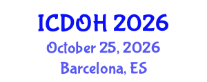 International Conference on Dental and Oral Health (ICDOH) October 25, 2026 - Barcelona, Spain