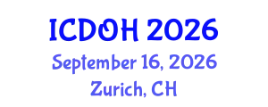 International Conference on Dental and Oral Health (ICDOH) September 16, 2026 - Zurich, Switzerland