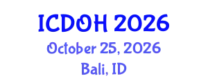International Conference on Dental and Oral Health (ICDOH) October 25, 2026 - Bali, Indonesia