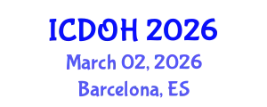 International Conference on Dental and Oral Health (ICDOH) March 02, 2026 - Barcelona, Spain
