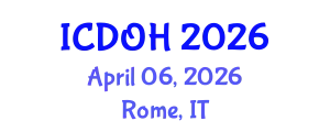 International Conference on Dental and Oral Health (ICDOH) April 06, 2026 - Rome, Italy