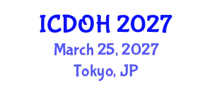 International Conference on Dental and Oral Health (ICDOH) March 25, 2027 - Tokyo, Japan