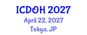 International Conference on Dental and Oral Health (ICDOH) April 22, 2027 - Tokyo, Japan