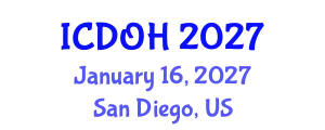 International Conference on Dental and Oral Health (ICDOH) January 16, 2027 - San Diego, United States