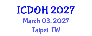 International Conference on Dental and Oral Health (ICDOH) March 03, 2027 - Taipei, Taiwan