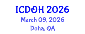 International Conference on Dental and Oral Health (ICDOH) March 09, 2026 - Doha, Qatar