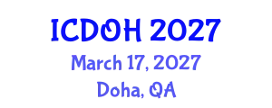 International Conference on Dental and Oral Health (ICDOH) March 17, 2027 - Doha, Qatar