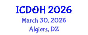 International Conference on Dental and Oral Health (ICDOH) March 30, 2026 - Algiers, Algeria