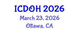 International Conference on Dental and Oral Health (ICDOH) March 23, 2026 - Ottawa, Canada