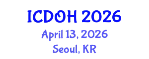 International Conference on Dental and Oral Health (ICDOH) April 13, 2026 - Seoul, Republic of Korea