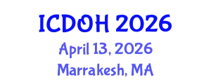 International Conference on Dental and Oral Health (ICDOH) April 13, 2026 - Marrakesh, Morocco