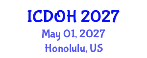 International Conference on Dental and Oral Health (ICDOH) May 01, 2027 - Honolulu, United States