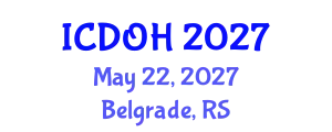 International Conference on Dental and Oral Health (ICDOH) May 22, 2027 - Belgrade, Serbia