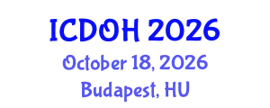 International Conference on Dental and Oral Health (ICDOH) October 18, 2026 - Budapest, Hungary