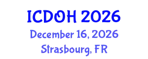 International Conference on Dental and Oral Health (ICDOH) December 16, 2026 - Strasbourg, France