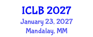 International Conference on Lithium Batteries (ICLB) January 23, 2027 - Mandalay, Myanmar