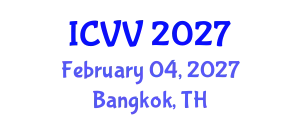 International Conference on Vaccines and Vaccination (ICVV) February 04, 2027 - Bangkok, Thailand