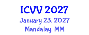 International Conference on Vaccines and Vaccination (ICVV) January 23, 2027 - Mandalay, Myanmar