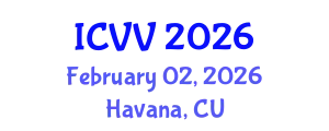 International Conference on Vaccines and Vaccination (ICVV) February 02, 2026 - Havana, Cuba