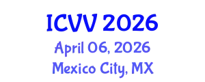 International Conference on Vaccines and Vaccination (ICVV) April 06, 2026 - Mexico City, Mexico