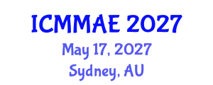 International Conference on Mechanics, Mechanical and Aerospace Engineering (ICMMAE) May 17, 2027 - Sydney, Australia