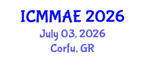 International Conference on Mechanics, Mechanical and Aerospace Engineering (ICMMAE) July 03, 2026 - Corfu, Greece