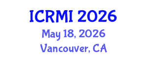 International Conference on Radiology and Medical Imaging (ICRMI) May 18, 2026 - Vancouver, Canada
