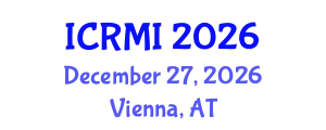 International Conference on Radiology and Medical Imaging (ICRMI) December 27, 2026 - Vienna, Austria