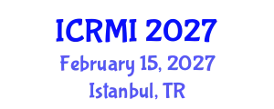 International Conference on Radiology and Medical Imaging (ICRMI) February 15, 2027 - Istanbul, Turkey